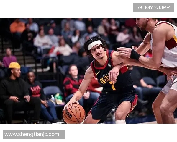 掘金主帅大赞新秀表现,称其有望成为球队未来核心 掘金主帅大赞新秀表现,称其有望成为球队未来核心